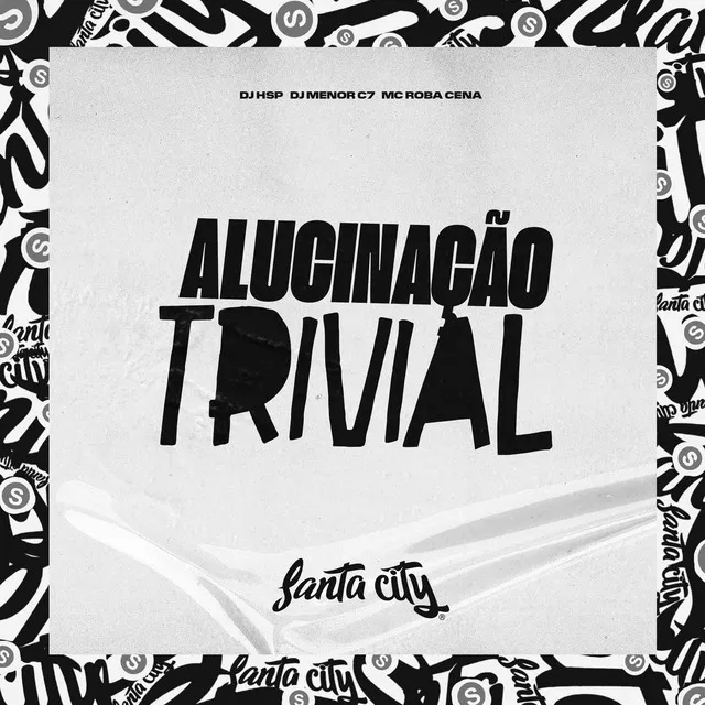 Alucinação Trivial