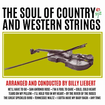 The Soul of Country and Western Strings by Billy Liebert