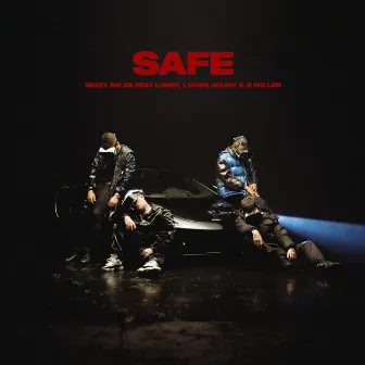 SAFE (feat. Lhast, LON3R JOHNY & 9 Miller) by Mizzy Miles