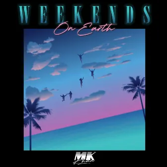 Weekends on Earth by M.K. Khan