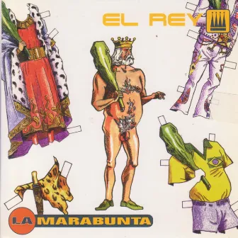 El Rey by La Marabunta