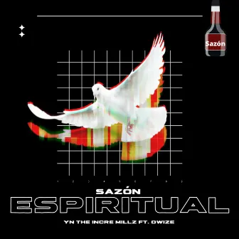 Sazón Espiritual by YN The Incredible Millz