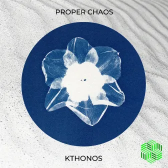 Proper Chaos by Kthonos