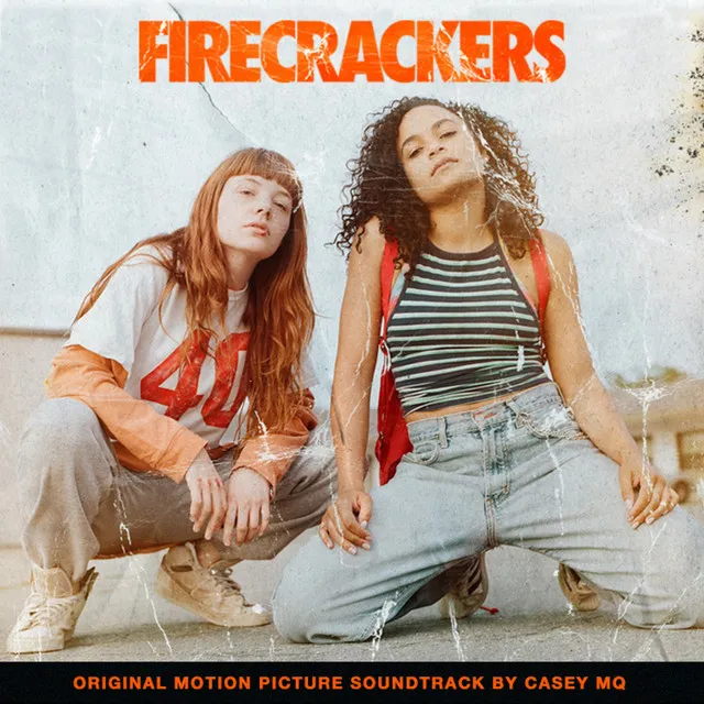 Firecrackers (Original Motion Picture Soundtrack)