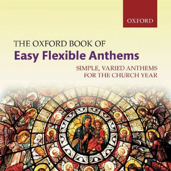 The Oxford Book of Easy Flexible Anthems by Griselda Sherlaw-Johnson