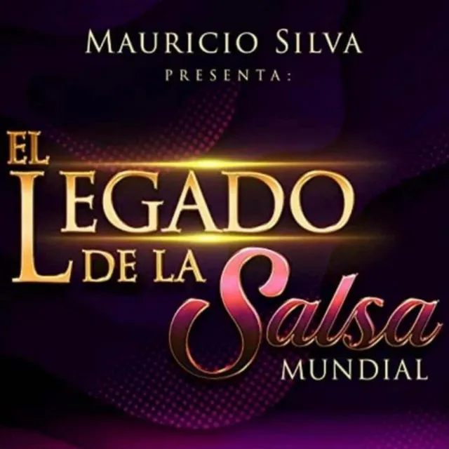 El Legado De La Salsa Mundial