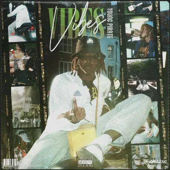 Vibes by Young Pirate