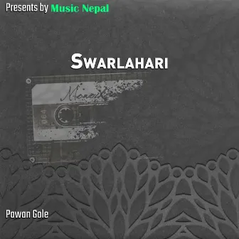 Sworlahari by Pawan Gole