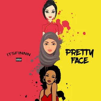 Pretty Face by Itsfinnn