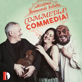 Commedia! Commedia! by Accademia Strumentale Italiana