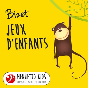 Bizet: Jeux d'enfants (Menuetto Kids - Classical Music for Children) by Beatrice Klien