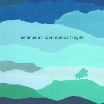 Musica Fragile by Emanuele Filippi