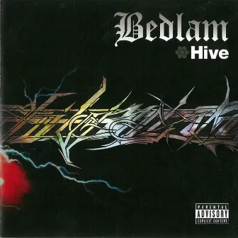 Bedlam by Hive