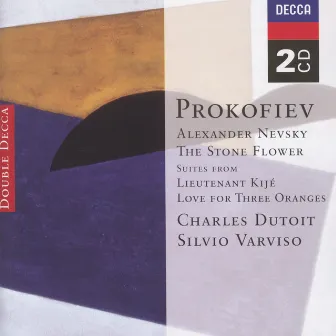 Prokofiev: Alexander Nevsky; The Stone Flower; Lieutenant Kijé etc. by Silvio Varviso