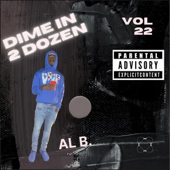 Dime IN 2 Dozen by Al B.