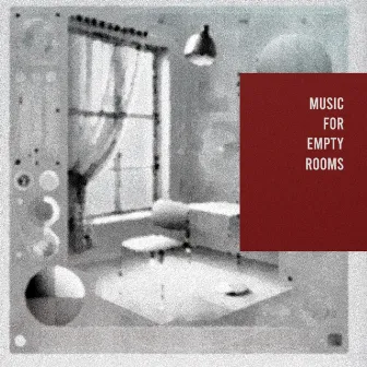 Music For Empty Rooms by Der Metzger