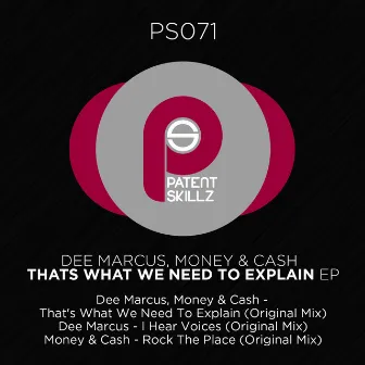 That's What We Need To Explain EP by Money & Cash