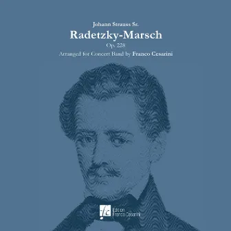 Radetzky-Marsch, Op. 228 (J. Strauss Sr.) by Franco Cesarini