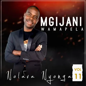 Nolava Nyonga, Vol. 11 by Mgijani Wamampela