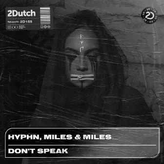 Don't Speak by HYPHN