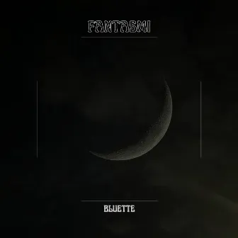 Fantasmi by Bluette