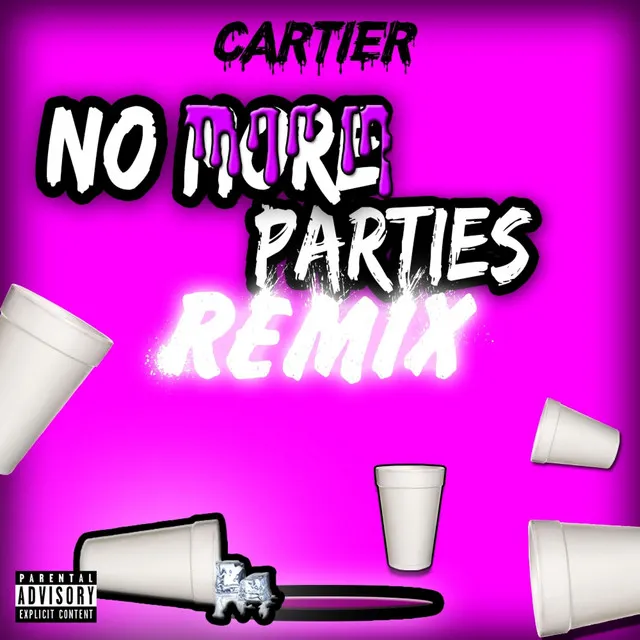 no more parties (Remix)