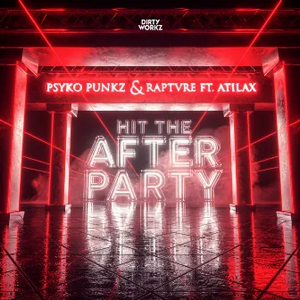 Hit The Afterparty by ATILAX