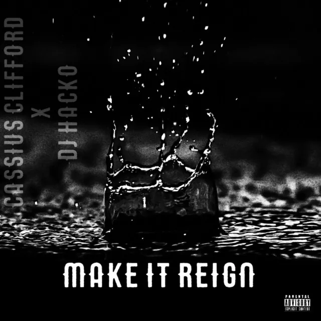 Make It Reign