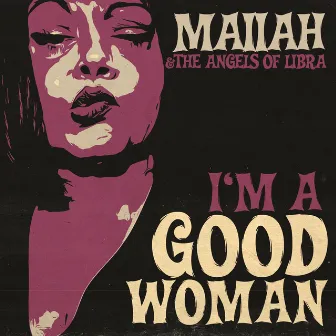 I'm A Good Woman by Maiiah