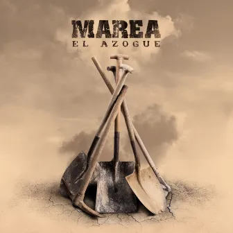 El azogue by Marea