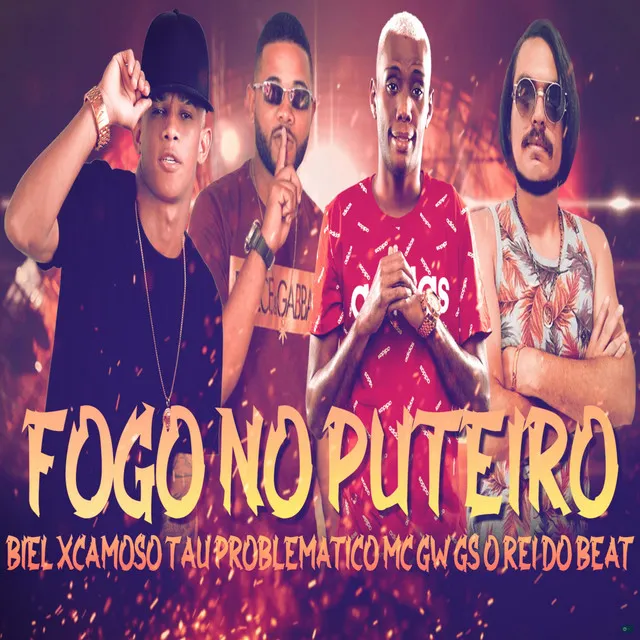 Fogo no Puteiro (feat. MC GW)