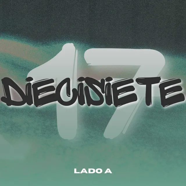 17 Diecisiete (Lado A)