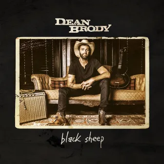 Black Sheep by Dean Brody