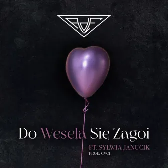 Do Wesela Się Zagoi by AdE