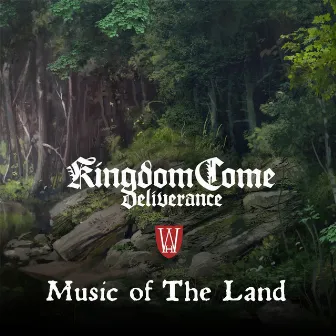 Music of the Land (Kingdom Come: Deliverance Original Soundtrack) by Jan Valta