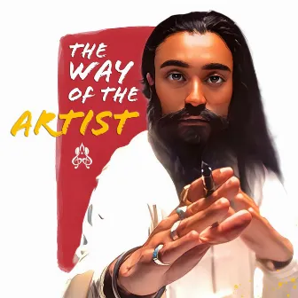 The Way of The Artist by Saint Soldier