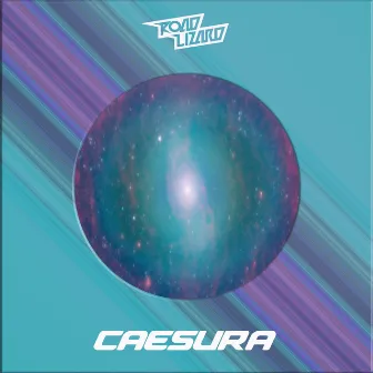 Caesura by Road Lizard