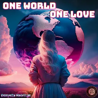 One World, One Love - Radio Edit by Danyelle Heerings