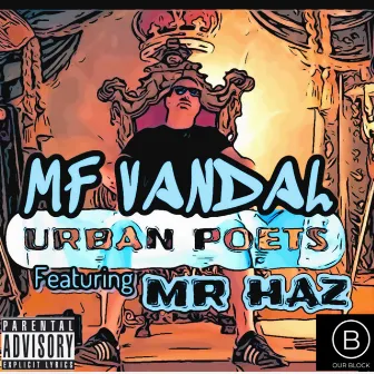 Urban Poets by MF VANDAL