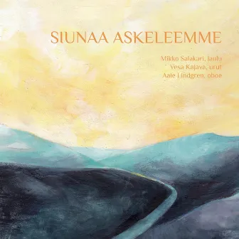 Siunaa askeleemme by Mikko Salakari