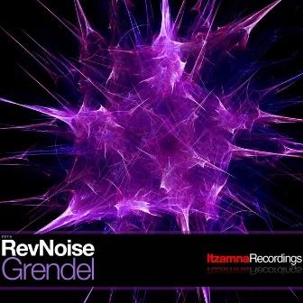 Grendel - Single by RevNoise