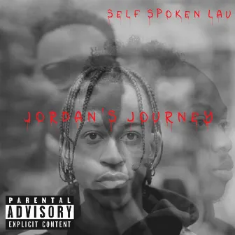 Jordan's Journey by Self Spoken Lau