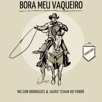 Bora Meu Vaqueiro by Nelson Rodrigues NT