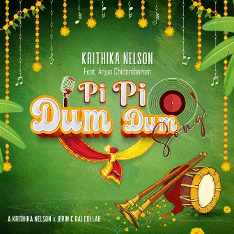 Pi Pi Dum Dum Song by Krithika Nelson