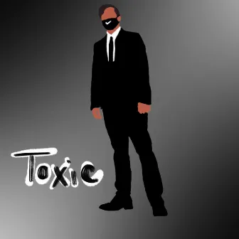 Toxic by Mmmmike6boy