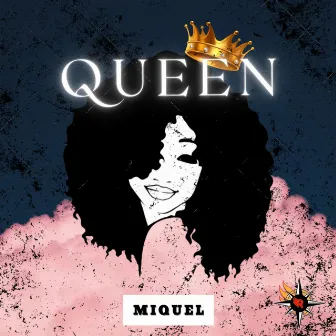 Queen by MIQUEL