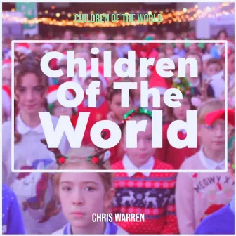 Children of the World by Chris Warren