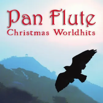 Christmas Worldhits by Pan Flute