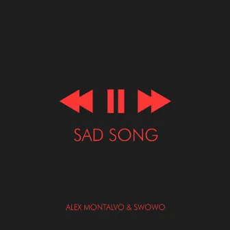 Sad Song by Alex Montalvo