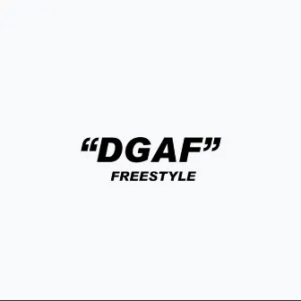 DGAF by Ogtega